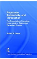 Repertoire, Authenticity and Introduction