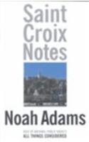 Saint Croix Notes