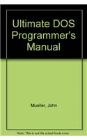 Ultimate DOS Programmer's Manual