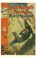 Frank Merriwell's Courage