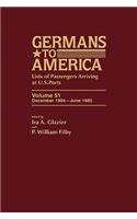 Germans to America, Dec. 1884-June 1885: Lists of Passengers Arriving at U.S. Ports