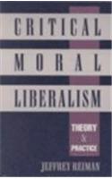 Critical Moral Liberalism