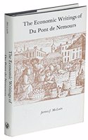 The Economic Writings of Du Pont de Nemours