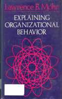 Explaining Organizational Behaviour