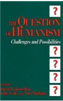 Question of Humanism