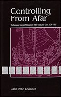 Controlling from Afar: The Daoguang Emperor’s Management of the Grand Canal Crisis, 1824–1826(Michigan Monographs in Chinese Studies)