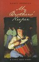 My Brother's Keeper: A Civil War Story