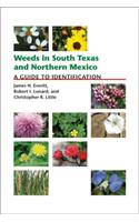 Weeds in South Texas and Northern Mexico