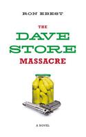 The Dave Store Massacre