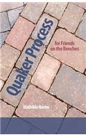 Quaker Process for Friends on the Benches