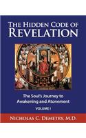 Hidden Code of Revelation, Volume I