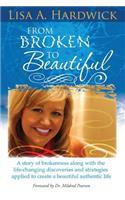 From Broken to Beautiful