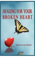 Healing for Your Broken Heart