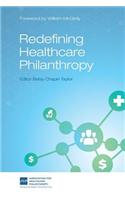 Redefining Healthcare Philanthropy