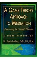 Game Theory Approach to Mediation