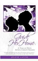 Guide Her Home
