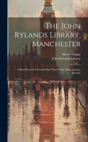 John Rylands Library, Manchester