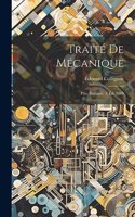 Traité De Mécanique: Ptie. Statique. 3. Éd. 1889