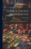 Sopra Il Giuoco Degli Scacchi