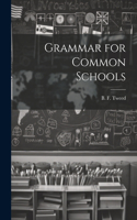 Grammar for Common Schools