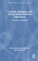 Creating, Managing, and Editing Multi-Authored Publications
