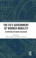 The EU's Government of Worker Mobility