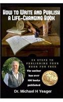 How to Write and Publish a Life-Changing Book