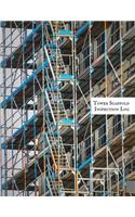 Tower Scaffold Inspection Log