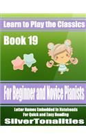 Learn to Play the Classics Book 19