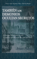 También los demonios ocultan secretos
