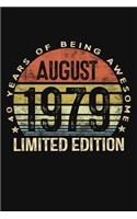 August 1979 Limited Edition 40 Years of Being Awesome