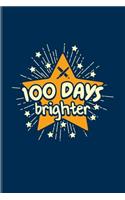 100 Days Brighter