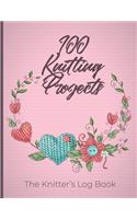100 Knitting Projects - The Knitter's Log Book