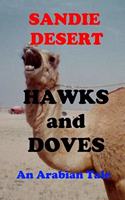 Hawks and Doves An Arabian Tale