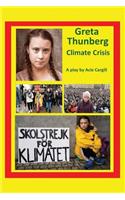 Greta Thunberg Climate Crisis