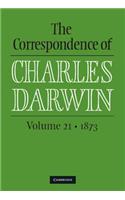 Correspondence of Charles Darwin: Volume 21, 1873