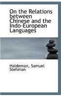 On the Relations Between Chinese and the Indo-European Languages