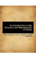 An Introduction to the Structure and Reproduction of Plants