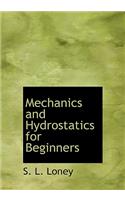 Mechanics and Hydrostatics for Beginners