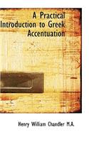 A Practical Introduction to Greek Accentuation