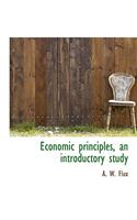 Economic Principles, an Introductory Study: (English)