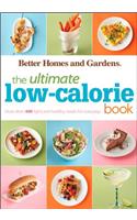 The Ultimate Low-Calorie Book: More Than 400 Light and Healthy Recipes for Every Day