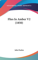 Flies in Amber V2 (1850)