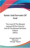 Saints And Servants Of God