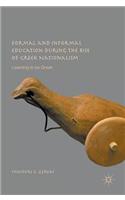 Formal and Informal Education During the Rise of Greek Nationalism