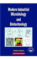 Modern Industrial Microbiology and Biotechnology