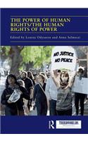 Power of Human Rights/The Human Rights of Power