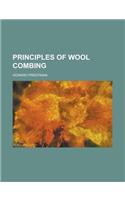 Principles of Wool Combing