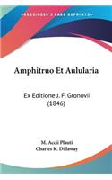 Amphitruo Et Aulularia