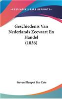 Geschiedenis Van Nederlands Zeevaart En Handel (1836)